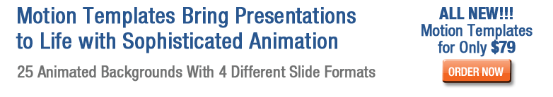 Motion Templates for Microsoft PowerPoint