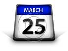 Calendar March 25 PPT PowerPoint Image Picture