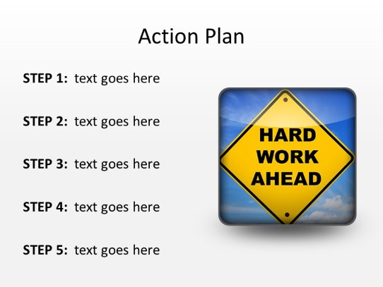 Hard Work Action Plan PowerPoint PPT Slide design