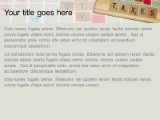 Tax Time Scrabble PowerPoint Template text slide design